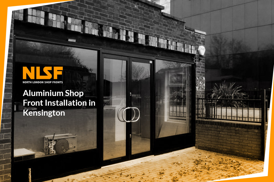Aluminium Shopfront Installation In Kensington