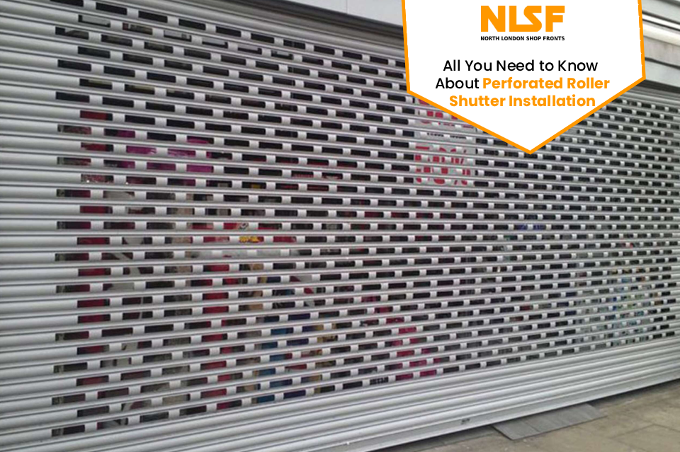 All You Need to Know About Perforated Roller Shutter Installation